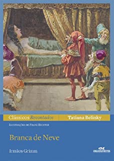 Livro Branca de Neve (Clássicos Recontados)