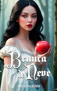 Livro Branca de Neve (Coleção Contos de Fadas Originais)