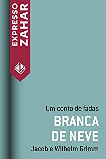 Livro Branca de neve: Um conto de fadas