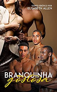 Livro Branquinha gostosa: conto erótico