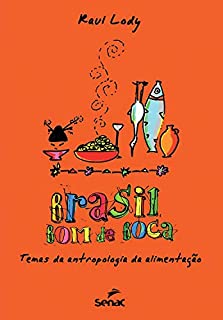 Livro Brasil bom de boca: temas de antropologia da alimentação