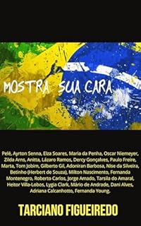 Livro Brasil Mostra Tua Cara: Lições de Resiliência na História do Brasil