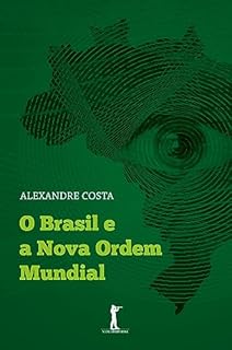 Livro O Brasil e a Nova Ordem Mundial