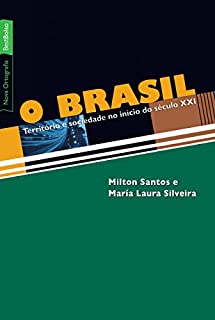 Livro O Brasil: Território e sociedade no início do século XXI