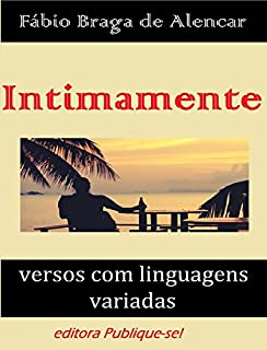 Brasil em Verso e Prosa - a nossa poesia: versos e prosas com linguagens regionais
