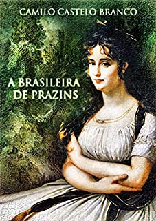 Livro A Brasileira De Prazins