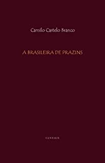 Livro A Brasileira de Prazins [com notas e índice ativo]
