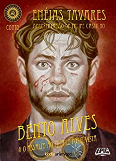 Livro Brasiliana Steampunk Contos 1: Bento Alves e o Assalto ao Templo Positivista