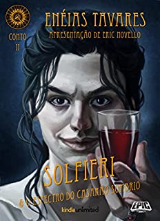 Livro Brasiliana Steampunk Contos 2: Solfieri e o Espectro do Casarão Sombrio