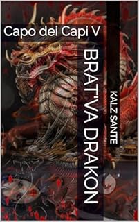 Livro Brat'va Drakon: Capo dei Capi V