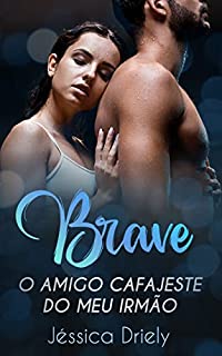 Livro Brave : O Amigo Cafajeste do Meu Irmão