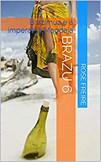 Livro Brazu 6: Brazimuz e a imperatriz Magdaja