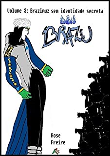 Livro Brazu: Brazimuz Sem Identidade Secreta
