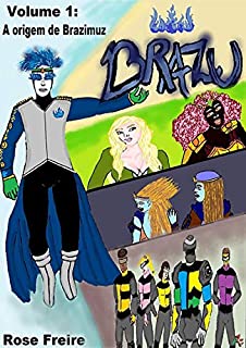 Livro Brazu: A Origem De Brazimuz