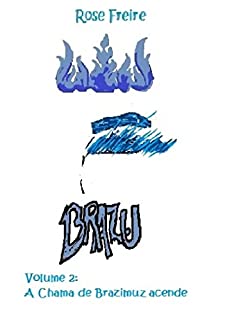 Livro Brazu-V2: A chama de Brazimuz acende