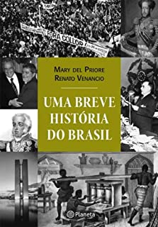 Uma Breve História do Brasil