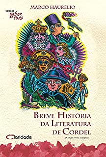 Livro Breve História da Literatura de Cordel (Saber de tudo)