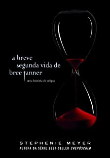 Livro A breve segunda vida de Bree Tanner