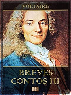Livro Breves Contos III (Breves Contos de Voltaire Livro 3)