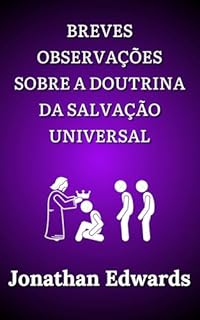 Livro BREVES OBSERVAÇÕES SOBRE A DOUTRINA DA SALVAÇÃO UNIVERSAL