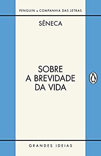 Livro Sobre a brevidade da vida / Sobre a firmeza do sábio: Diálogos