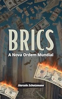 Livro BRICS A Nova Ordem Mundial