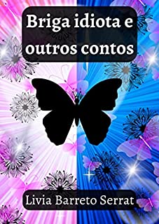Livro Briga idiota e outros contos