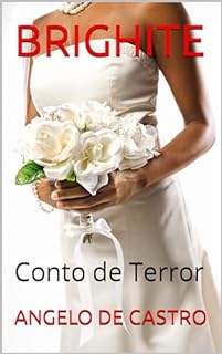 Livro BRIGHITE: Conto de Terror
