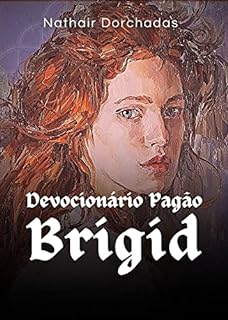 Livro Brigid: Devocionário Pagão