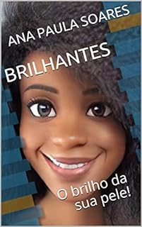Livro BRILHANTES: CRIANÇAS DEVEM BRILHAR!