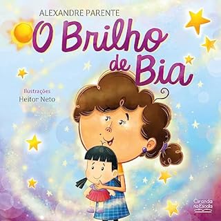 Livro O brilho de Bia (Ciranda na escola - Literatura infantojuvenil)