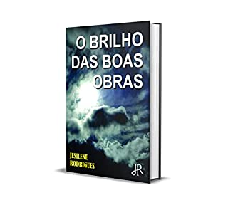 Livro O BRILHO DAS BOAS OBRAS