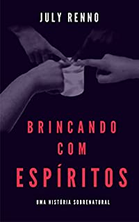 Livro Brincando com espíritos