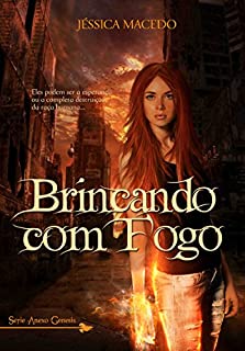 Livro Brincando com fogo (Anexo Genesis Livro 1)