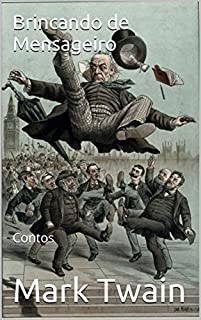 Livro Brincando de Mensageiro: Contos