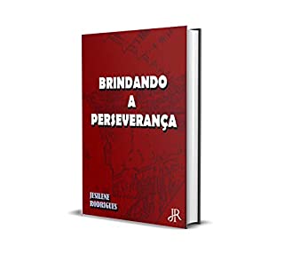 Livro BRINDANDO A PERSEVERANÇA