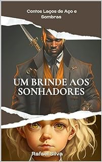 Livro Um Brinde Aos Sonhadores