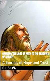 Livro Bringing the Light of Faith to the Shadows of Anxiety : A Journey of Hope and Trust (FÉ)