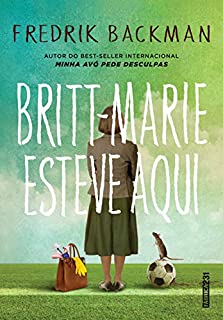 Livro Britt-Marie esteve aqui