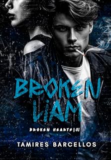 Livro Broken Liam - Broken Hearts 1