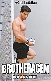 Livro Brotheragem: Bola na Rede