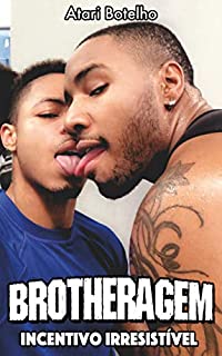 Livro Brotheragem: Incentivo Irresistível