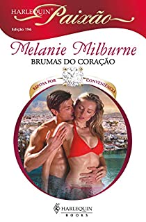 Livro Brumas do coração (Harlequin Paixão Livro 196)