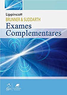 Brunner & Suddarth: Exames Complementares