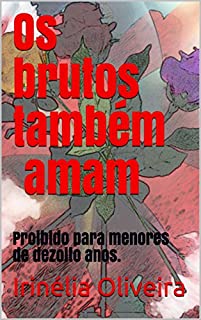 Livro Os brutos também amam: Proibido para menores de dezoito anos.
