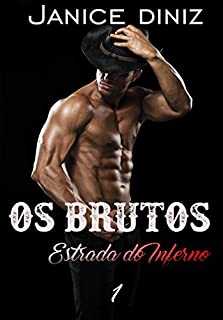 Os Brutos: Estrada do Inferno (Episódio 1)