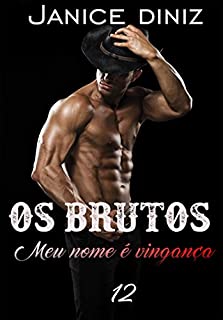 Livro Os Brutos: Meu Nome é Vingança - Episódio 12