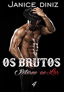 Os Brutos: Retorno ao Lar (Episódio 4)