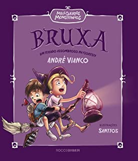 Livro Bruxa: Um feriado assombroso na floresta (Meus queridos monstrinhos Livro 2)