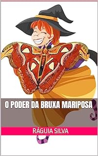 Livro O Poder da Bruxa Mariposa